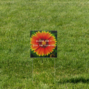 "Please Don't Pick the Flowers" Sign