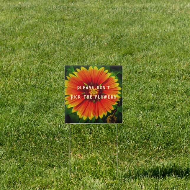 "Please Don't Pick the Flowers"  Sign (Insitu)