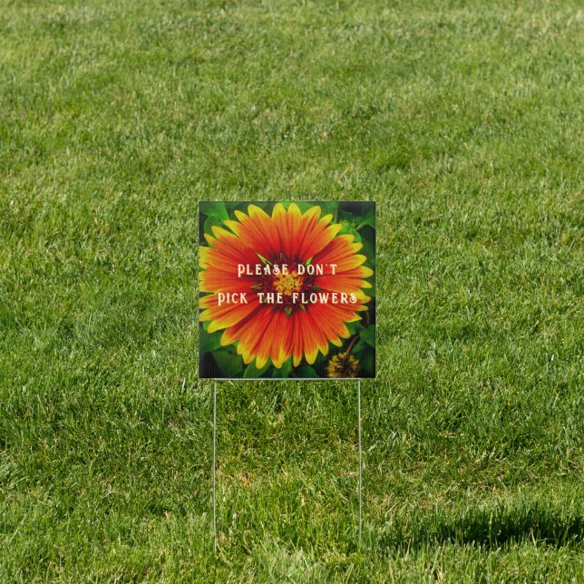 "Please Don't Pick the Flowers"  Sign (Insitu)