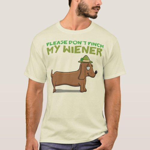 Please Dont Pinch My Wiener T_Shirt