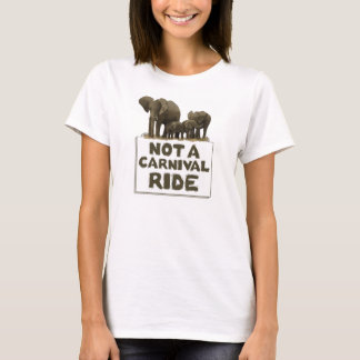 Please don't ride the elephants T-Shirt