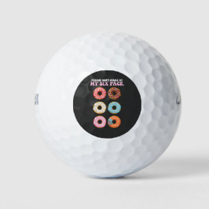 Please Don't Stare At My Six Pack Donuts Abs Golf Balls