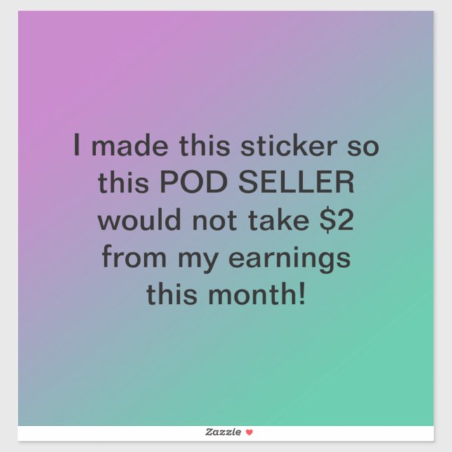 Please don't take my $2 sticker (Sheet)