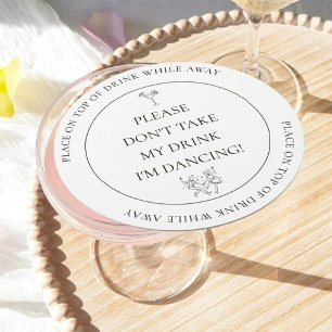 Please Don't Take My Drink, I'm Dancing Wedding  Round Paper Coaster