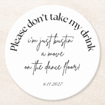 Please don't take my drink wedding favor coaster
