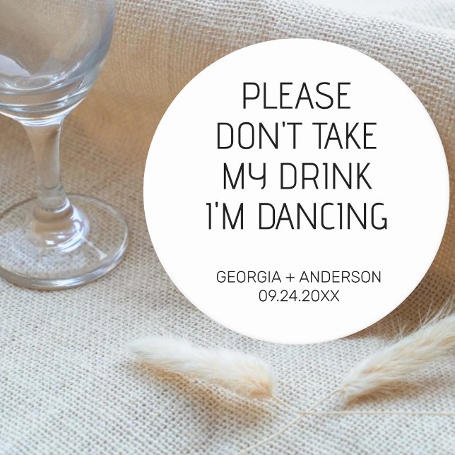 Please Don't Take My Drink Wedding Party Favor Round Paper Coaster (Creator Uploaded)