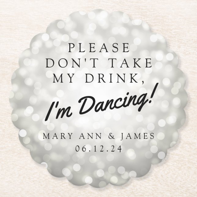 "Please Don't Take My Drink" Wedding Party Silver Paper Coaster (Front)