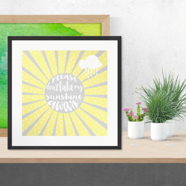 Please Dont take my sunshine away Poster (Creator Uploaded)