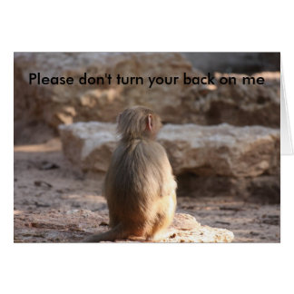 Please don't  turn your back on me cards