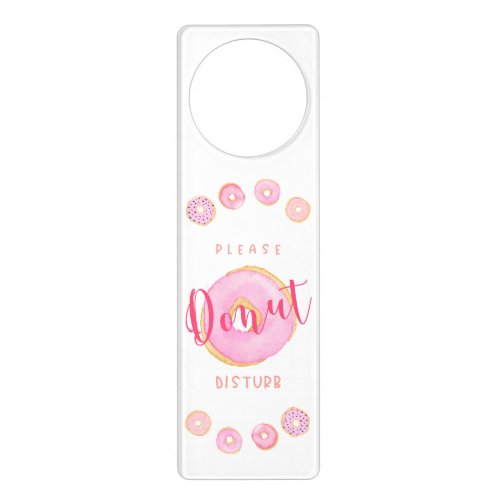 Please Donut Disturb _ Funny Pink Doughnut Door Hanger
