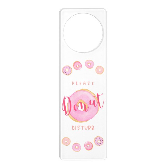 Please Donut Disturb - Funny Pink Doughnut Door Hanger (Front)