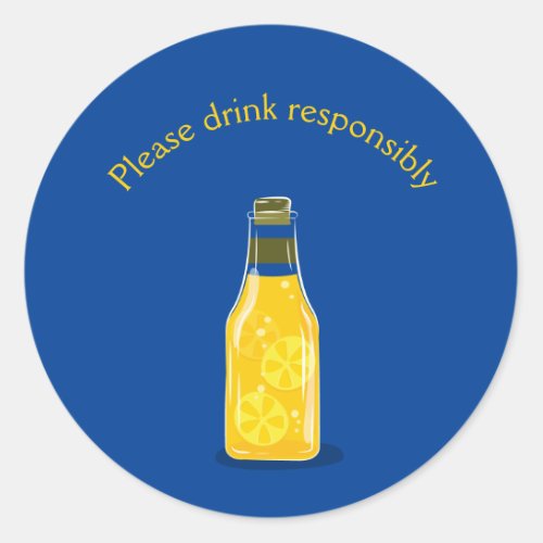 Please Drink Responsibly Open at Home Classic Round Sticker