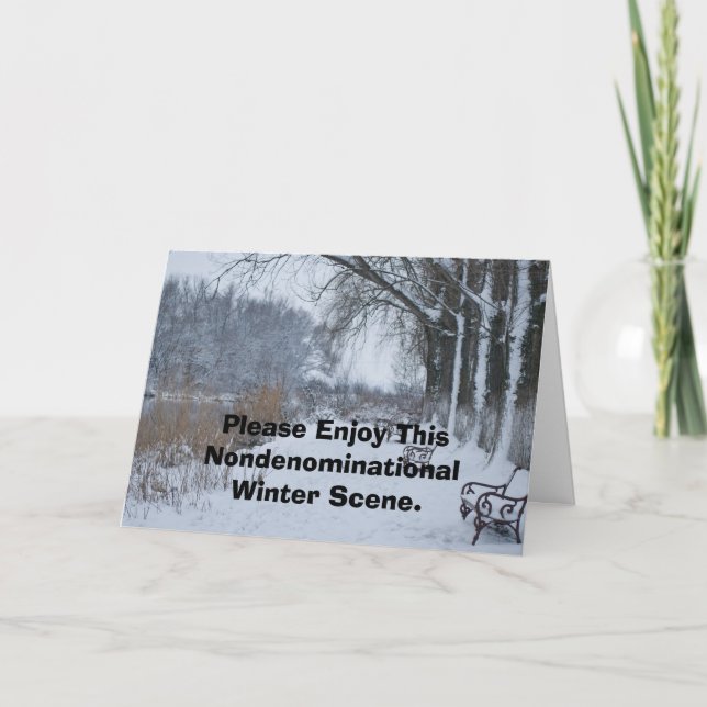 Please Enjoy This Nondenominational Winter Scene. Holiday Card (Front)
