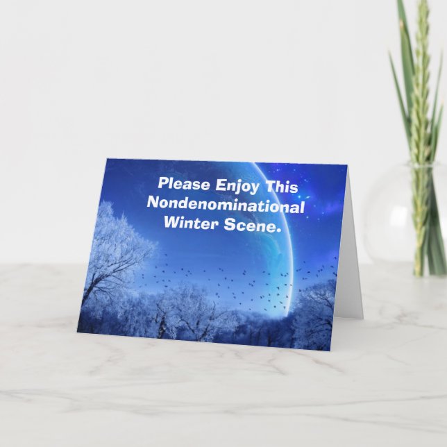 Please Enjoy This Nondenominational Winter Scene. Holiday Card (Front)