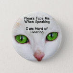Please Face Me Button Cat Eyes at Zazzle
