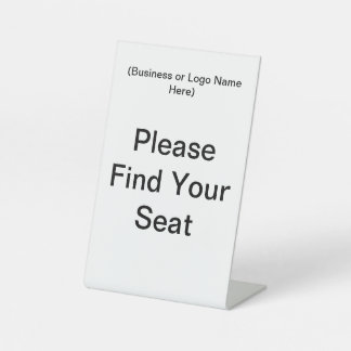 Please Find Your Seat Pedestal Sign