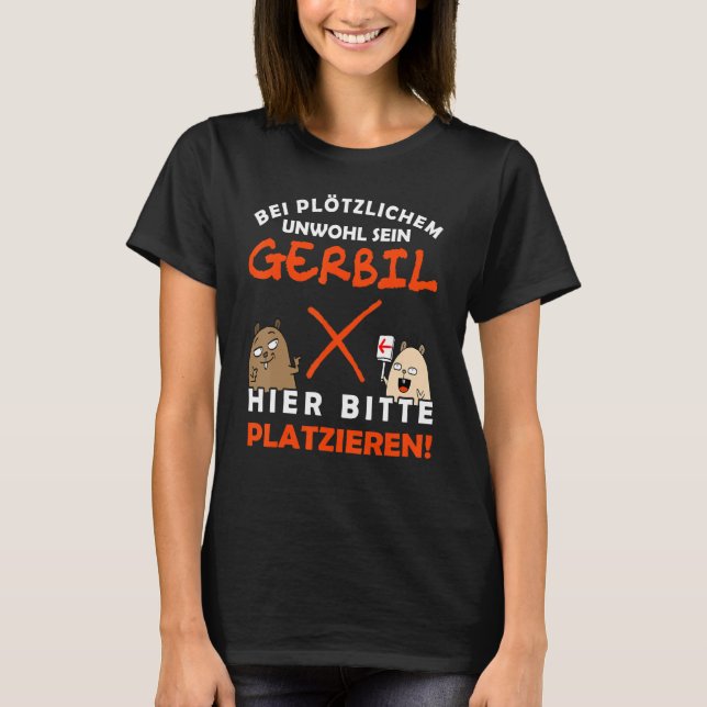 Please Gerbil here Gerbil and Gerbil T-Shirt (Front)