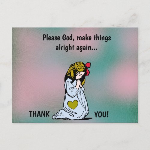 Please God make things alright again Cute Prayer Postcard