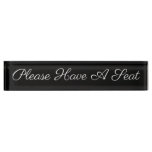 [ Thumbnail: "Please Have a Seat" Desk Name Plate ]