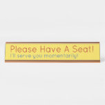 [ Thumbnail: "Please Have a Seat!" Desk Name Plate ]