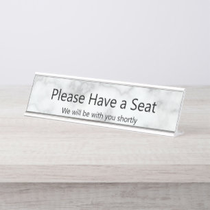 Please Have a Seat We Will Be With You Faux Marble Desk Name Plate