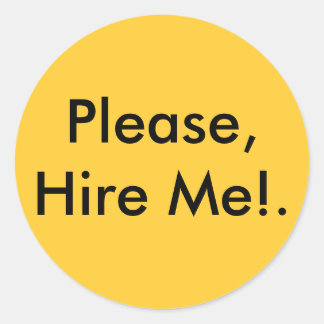 Please, Hire Me!. sticker