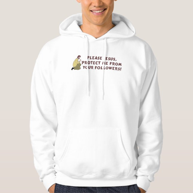 Please Jesus Christian Humor Hoodie (Front)