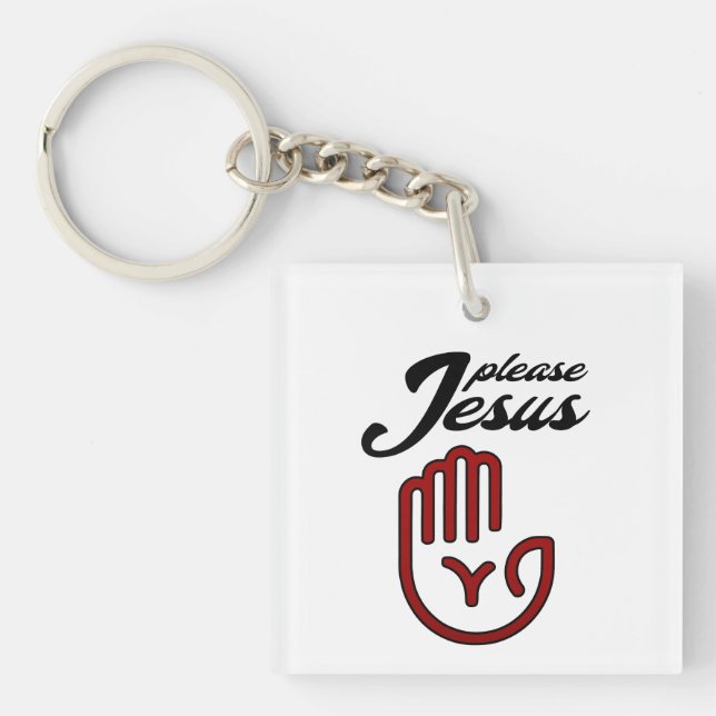 Please Jesus Keychain (Front)