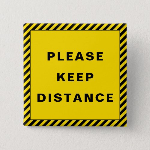 Please Keep Distance Square Button