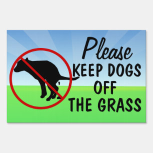 Please Keep Dogs of the Grass Yard Sign