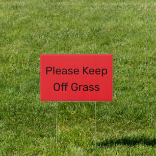 Please Keep Off Grass Red Sign