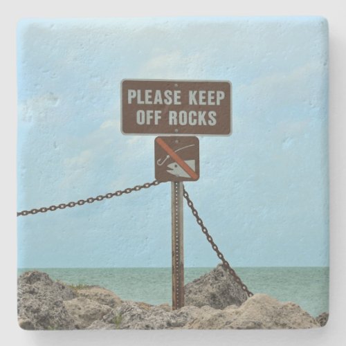 Please Keep Off Rocks No Fishing Stone Coaster