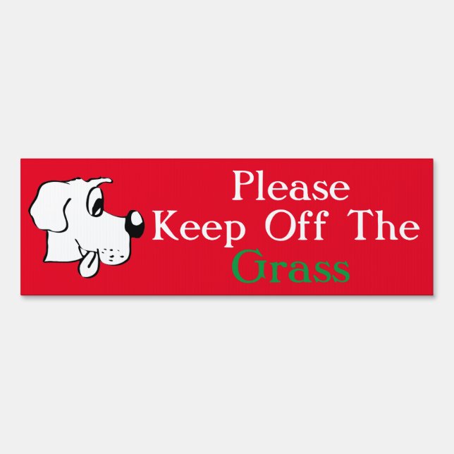 Please Keep Off The Grass Sign (Front)