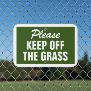 Please keep off the grass waterproof yard sign