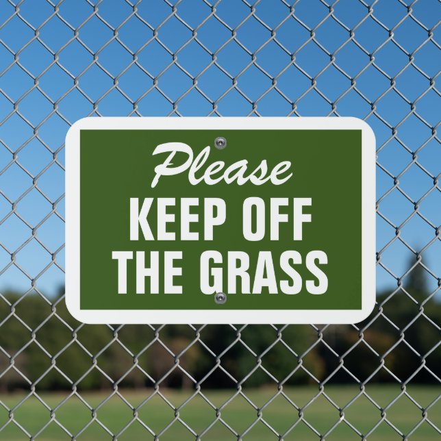 Please keep off the grass waterproof yard sign (In Situ(Fence))
