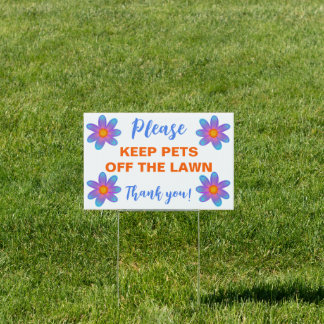 Please Keep Pets Off The Lawn Yard Sign