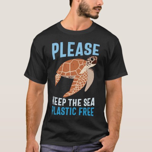 Please Keep The Sea Plastic Free Earth Day Shirt 1