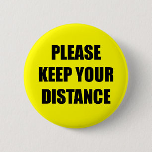 Please Keep Your Distance Social Distancing Yellow Button
