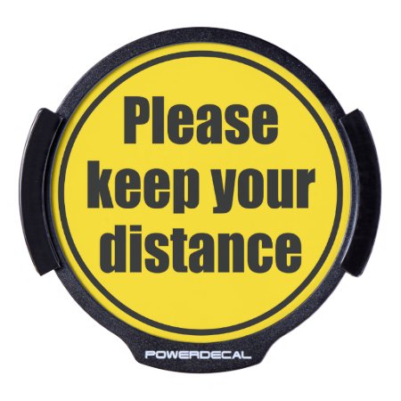 "please Keep Your Distance" Traffic Warning Sign, Led Window