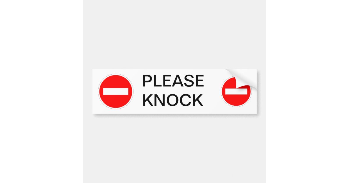 Please Knock Sign Bumper Sticker | Zazzle