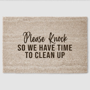 Please knock so we have time to clean up fiber doormat