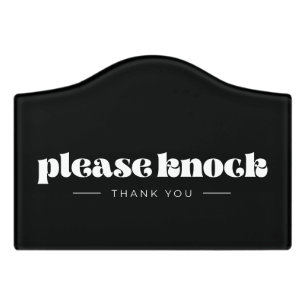 Please knock Thank you Door Sign