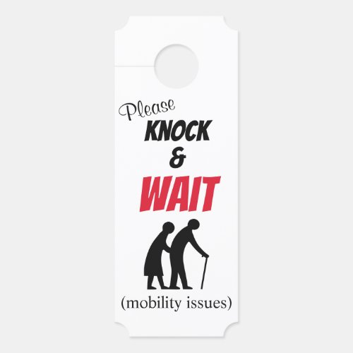 Please Knock  Wait Elderly Mobility Door Hanger