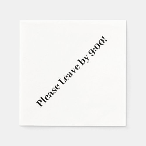 Please Leave by 900 Simple Design Funny Message Napkins
