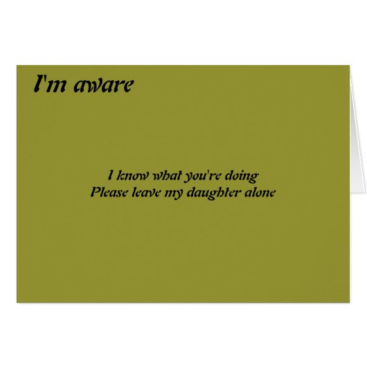 Please leave my daughter alone cards (Front Horizontal)