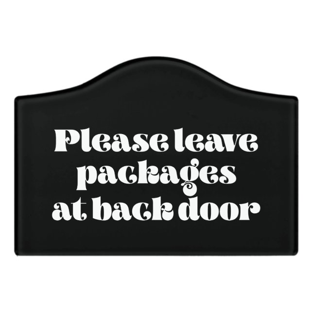 Please leave packages at back door Deliveries Sign (Small Crest Front)