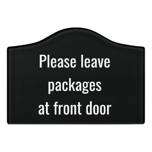 Please leave packages at front door Deliveries Door Sign