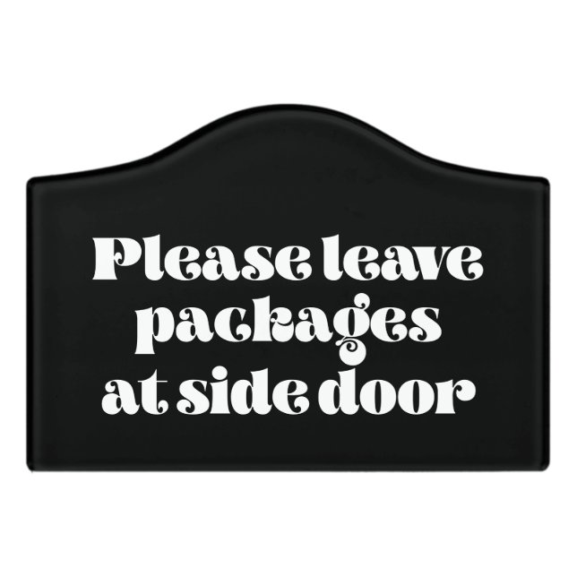 Please leave packages at side door Deliveries Door Sign (Small Crest Front)