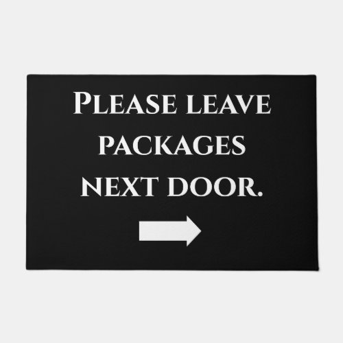 Please leave packages next door doormat