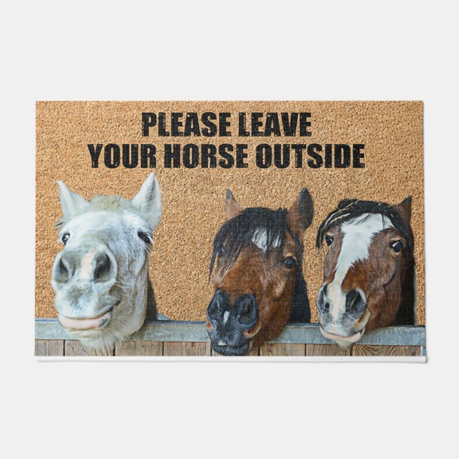 Please Leave Your Horse Outside Doormat (Front)